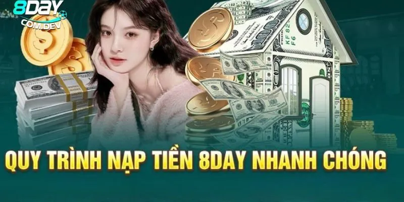 Nạp Tiền 8day - Cách Thực Hiện Đơn Giản Và Tiện Lợi 5 Một vài điểm cần chú ý khi nào tiền vào nền tảng